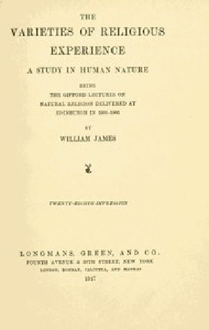 [Gutenberg 621] • The Varieties of Religious Experience: A Study in Human Nature